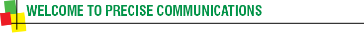 welcome to Precise Communications